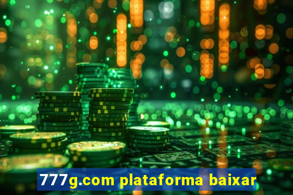 777g.com plataforma baixar